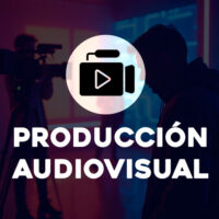 Producción Audiovisual